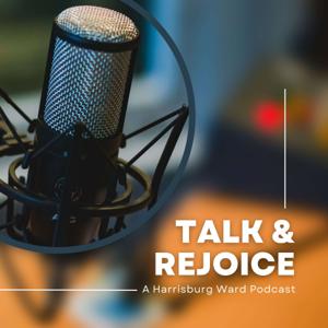 Talk and Rejoice