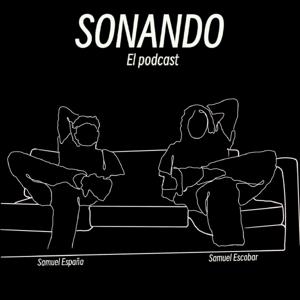 Sonando: El Podcast