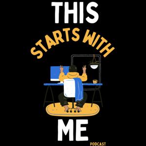 This Starts With Me