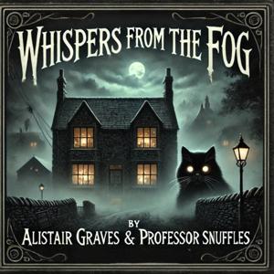 Whispers from the Fog