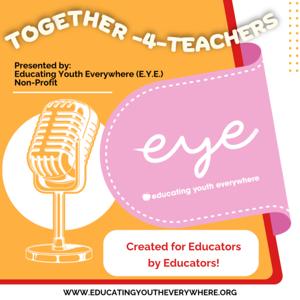 Educating Youth Everywhere (E.Y.E.)