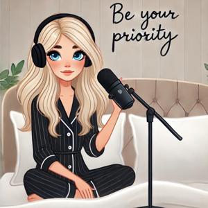 Be your priority