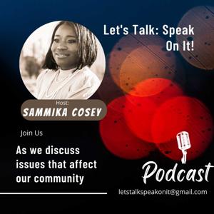 Let's Talk: Speak On It
