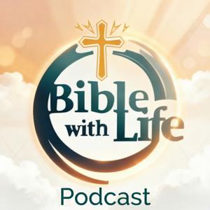 Biblewithlife: Stories of Faith & Wisdom