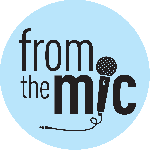 From the Mic