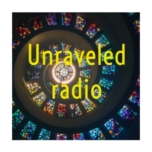 Unraveled Radio