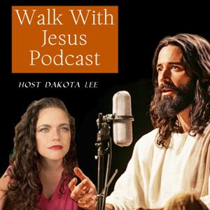 Walk With Jesus Podcast