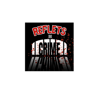 Reflet du Crime