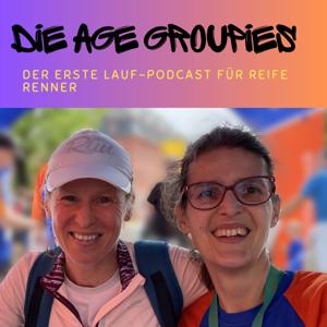 Die Age Groupies - der erste Lauf-Podcast für reife Renner