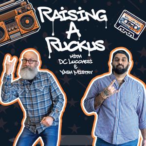 Raising A Ruckus