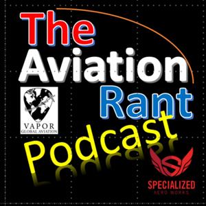 The Aviation Rant