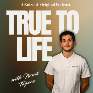 True To Life with Nanik Tagore