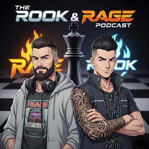 The Rook & Rage Podcast