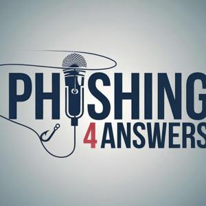 Phishing For Answers
