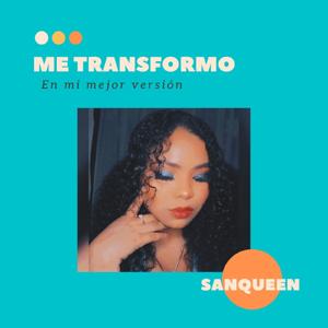 Me transformo en mi mejor versión.