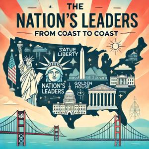 The Nation's Leaders from Coast to Coast