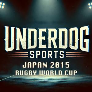 Underdog Sports - Japan Rugby World Cup
