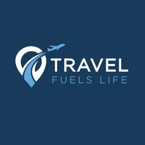 Travel Fuels Life®