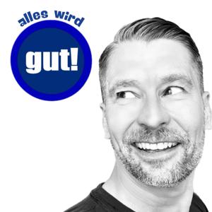 Alles wird gut! - Der Talk mit Sascha Straub