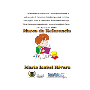 Fortalecimiento del Proceso Lecto-Escritor con Ambientes Virtuales de Aprendizaje