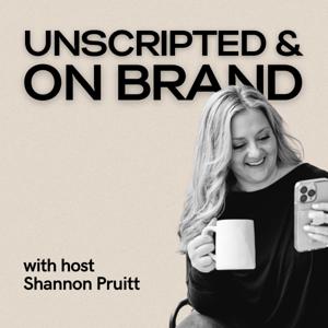 Unscripted + On Brand