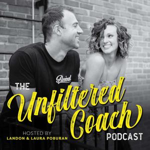 The Unfiltered Coach Podcast