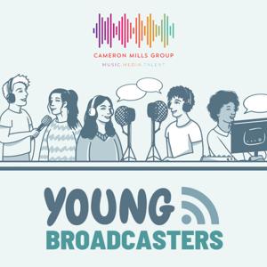 Young Broadcasters - Cameron Mills Group