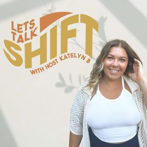 Let's Talk Shift