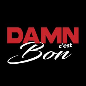DAMN c'est Bon