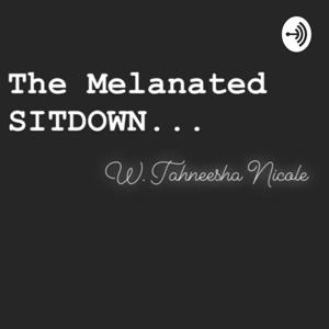 The Melanated SITDOWN