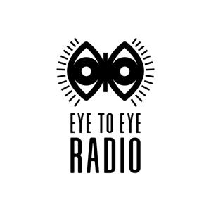 Eye to Eye Radio