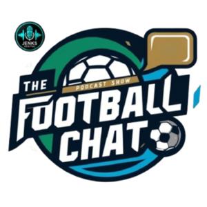 The Football Chat with Jenks