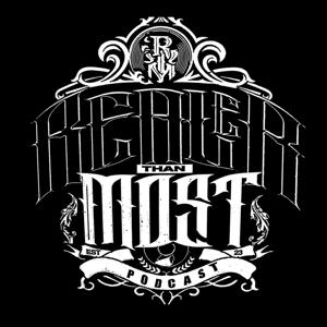 Realer Than Most Podcast