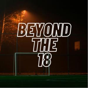 Beyond the 18