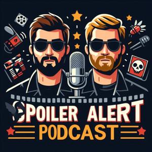 Spoiler Alert Podcast