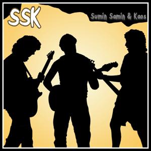 SSK#  Sumin Samin & Kaos