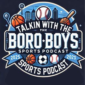 Talkin With the Boro Boys