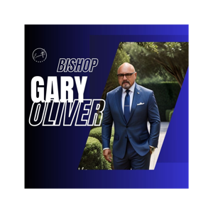 Encounter with - Bishop Gary Oliver