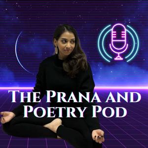 The Prana & Poetry Pod