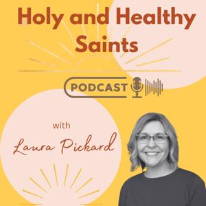 Holy and Healthy Saints