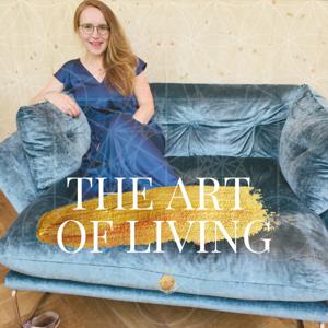 THE ART OF LIVING ✦ LEADING TRULY