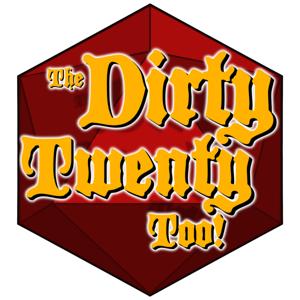 The Dirty Twenty Too!