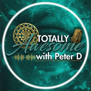 Totally Awesome with Peter D