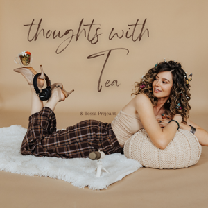 Thoughts with Tea
