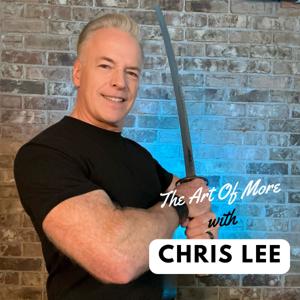 The Art Of More With Chris Lee