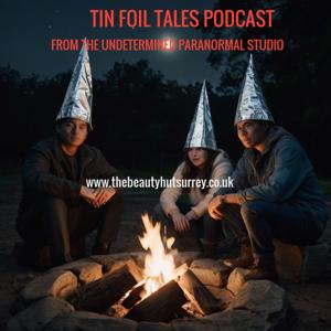 Tin foil Tales the undetermined Paranormal studio