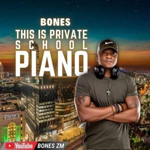 This is Private School Piano by Bones ZM