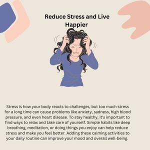 Reduce Stress and Live Happier with Thes