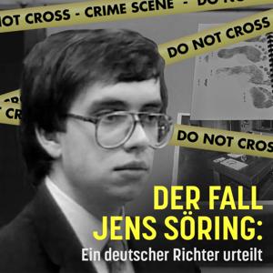 Der Fall Jens Söring: Ein deutscher Richter urteilt by Aspasia