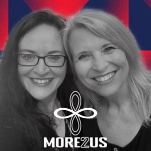 More2Us with Dana & Kim